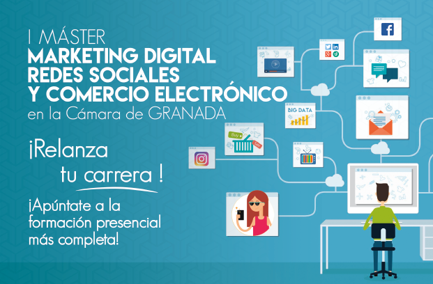 La Cámara de Comercio de Granada lanza el I Máster: Marketing Digital, Redes Sociales y Comercio electrónico