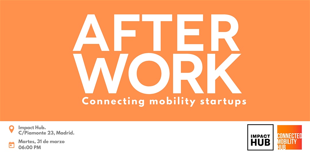 Vuelven los after work de Connected Mobility Hub